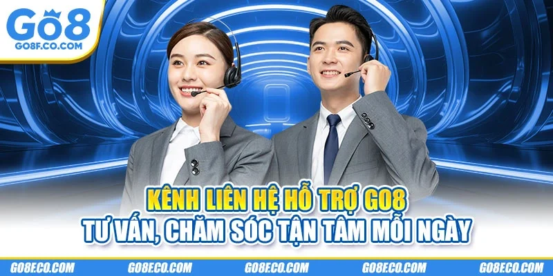 Kênh liên hệ hỗ trợ GO8